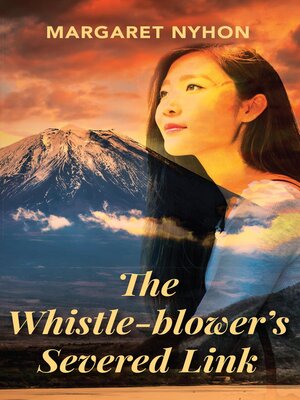 cover image of The Whistle-blowers Severed Link